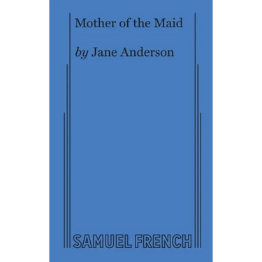 Mother of the Maid
