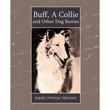 Buff, a Collie and Other Dog Stories