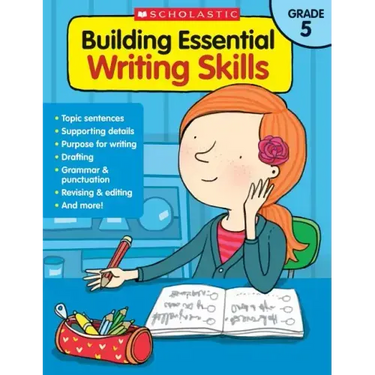 Building Essential Writing Skills: Grade 5