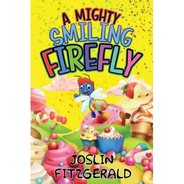 A Mighty Smiling Firefly