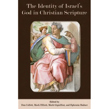 The Identity of Israel's God in Christian Scripture
