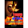 Tongue of Fire and Warfare Deliverance