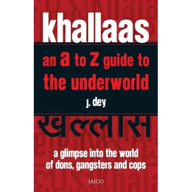 Khallaas: An A to Z Guide to the Underworld