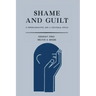 Shame and Guilt: A Psychoanalytic and a Cultural Study