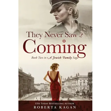 They Never Saw It Coming: Book Two in A Jewish Family Saga