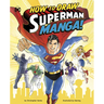 How to Draw Superman Manga!