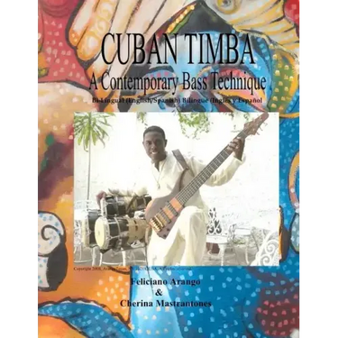 Cuban Timba: A Contemporary Bass Technique