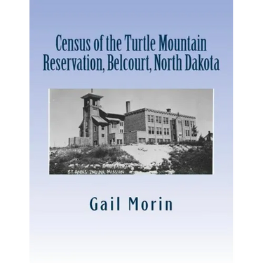 Census of the Turtle Mountain Reservation, Belcourt, North Dakota: taken by J. E. Balmer on 1 Jan 1937