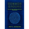 Common Ground: Eco-Holism and Native American Philosophy