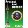 Protect and Defend