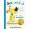 See the Cat: Three Stories about a Dog