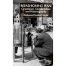 Refashioning Iran: Orientalism, Occidentalism and Historiography