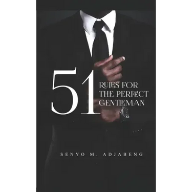 51 Rules for the Perfect Gentleman