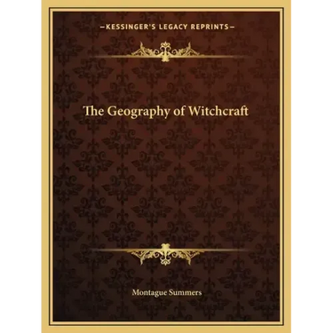 The Geography of Witchcraft