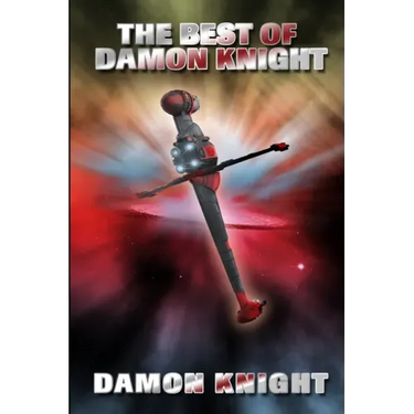 The Best of Damon Knight