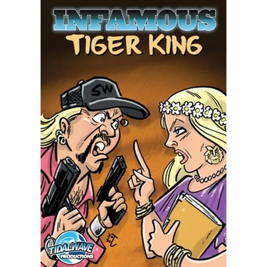 Infamous: Tiger King