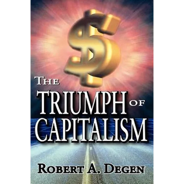 The Triumph of Capitalism