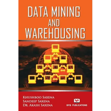 Data Mining and Warehousing