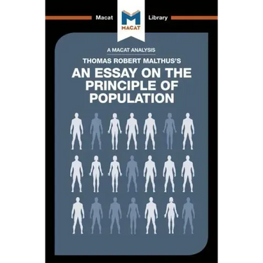An Analysis of Thomas Robert Malthus's an Essay on the Principle of Population