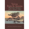 Voices from St. Simons: Personal Narratives of an Island's Past