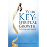Your Key to Spiritual Growth, Submitting Under Authority