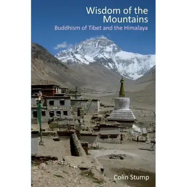 Wisdom of the Mountains: Buddhism of Tibet and the Himalaya