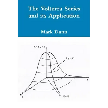 The Volterra Series and its Application
