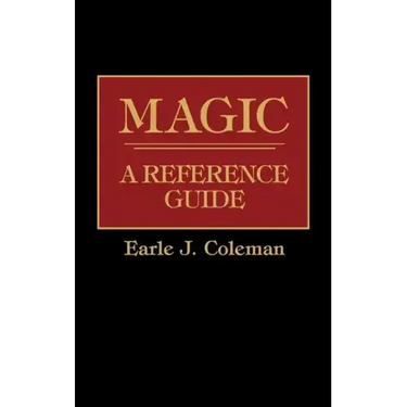 Magic: A Reference Guide