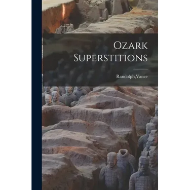 Ozark Superstitions