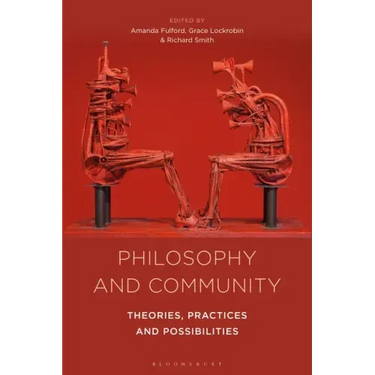 Philosophy and Community: Theories, Practices and Possibilities