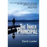 The Inner Principal: Reflections on Educational Leadership