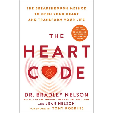 The Heart Code: The Breakthrough Method to Open Your Heart and Transform Your Life