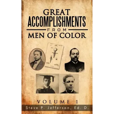 Great Accomplishments from Men of Color: Great Men of Color