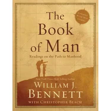 The Book of Man: Readings on the Path to Manhood