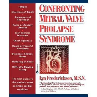 Confronting Mitral Valve Prolapse Syndrome