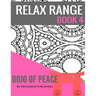 Relax Range Book 4 Dojo of Peace: Stress Relief Adult Colouring Book - Dojo of Peace!