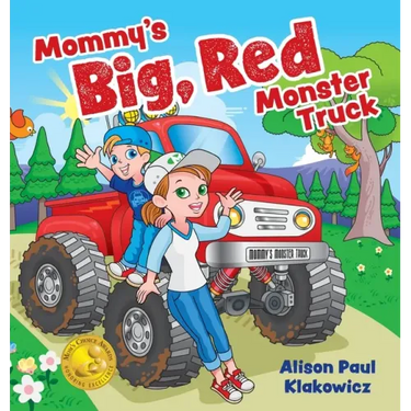 Mommy's Big, Red Monster Truck
