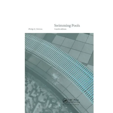 Swimming Pools: Design and Construction, Fourth Edition