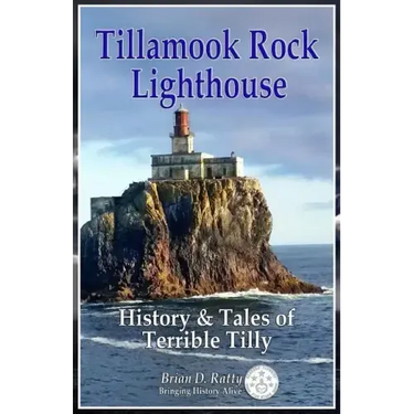 Tillamook Rock Lighthouse: History & Tales of Terrible Tilly
