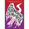 The Astonishing Color of After