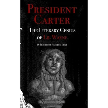 The Literary Genius of Lil Wayne: The case for Lil Wayne to be counted among Shakespeare and Dylan