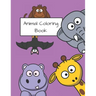 Animals Coloring Book: Perfect for girls and boys aged 2 - 9 years. High quality. Over 100 images. Gift