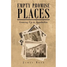 Empty Promise Places: Growing Up in Appalachia