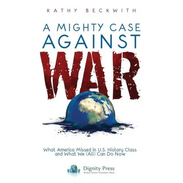 A Mighty Case Against War