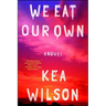 We Eat Our Own