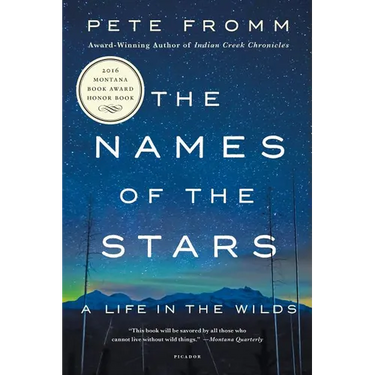 The Names of the Stars: A Life in the Wilds