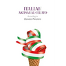 Italian Artisanal Gelato According to Donata Panciera