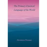 The Primary Classical Language of the World