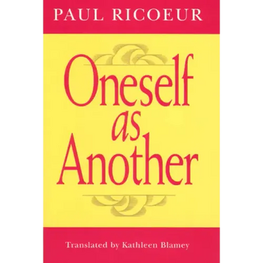 Oneself as Another