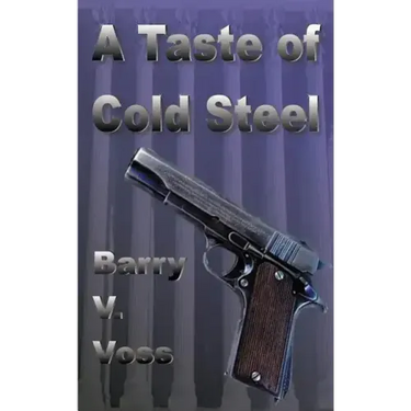 A Taste of Cold Steel